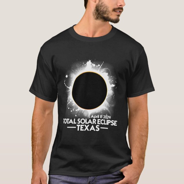 Texas Total Solar Eclipse 2024 April 8 America Tot T-Shirt (Front)