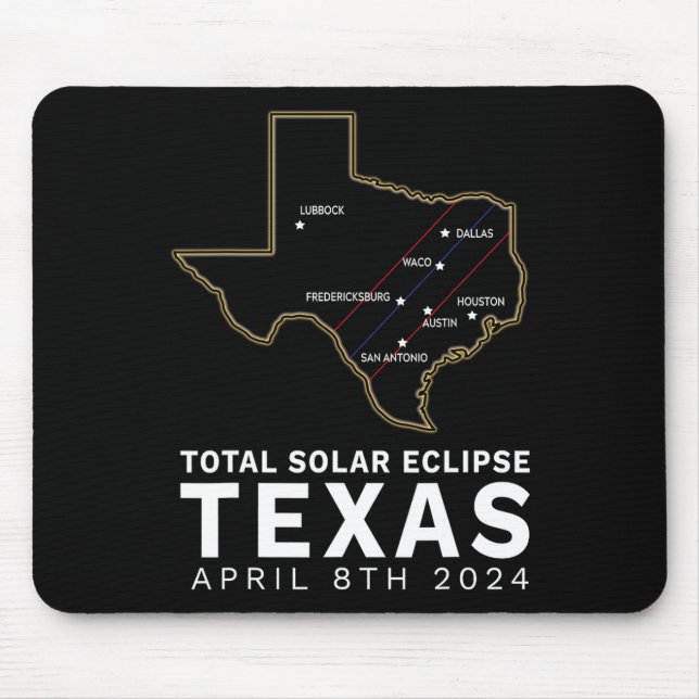 Texas Total Solar Eclipse 2024 Path Of Totality Te Mouse Pad (Front)