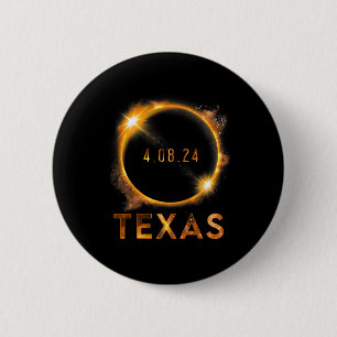 Texas Total Solar Eclipse April 8 2024 Texas Solar 6 Cm Round Badge