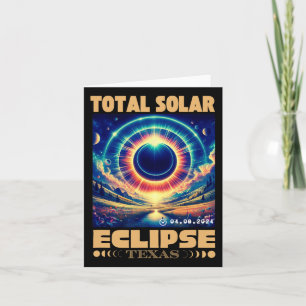 Texas Total Solar Eclipse April 8 2024 Texas Solar Card