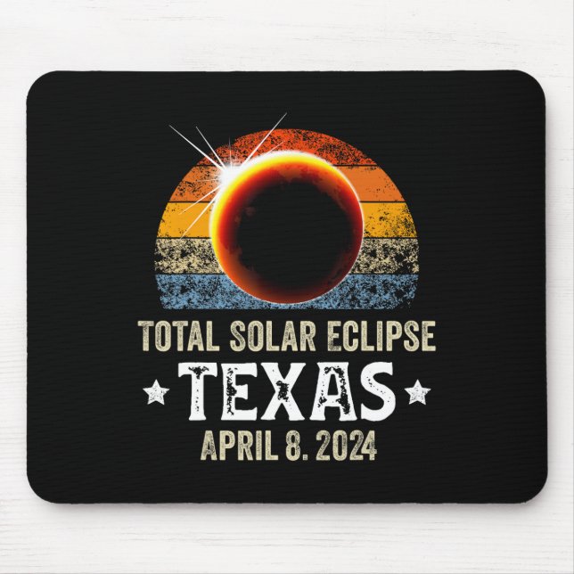 Texas Total Solar Eclipse April 8 2024 Texas Solar Mouse Pad (Front)