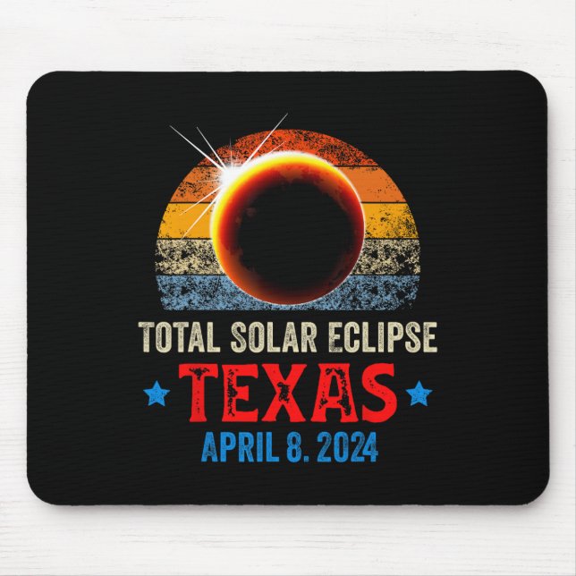 Texas Total Solar Eclipse April 8 2024 Texas Solar Mouse Pad (Front)