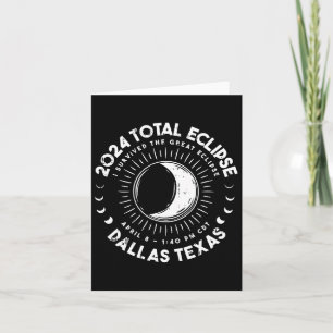 Texas Total Solar Eclipse April 8 2024 Totality Card
