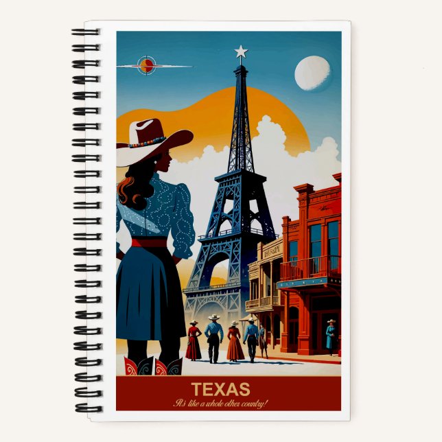 Texas Travel: It's Like A Whole Other Country Notebook (Front)