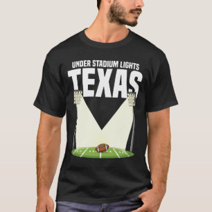 TEXAS UNDER STADIUM LIGHTS - DALLAS FOOTBALL T-Shirt