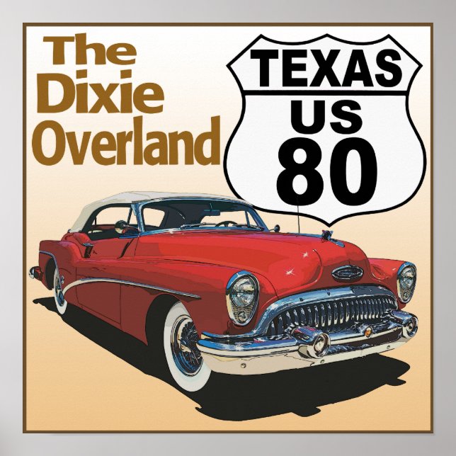 Texas US Route 80 - The Dixie Overland Poster (Front)