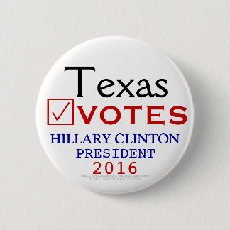 Texas Votes Hillary Clinton President 2016 6 Cm Round Badge