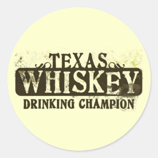 Texas Whiskey Drinking Champion Classic Round Sticker