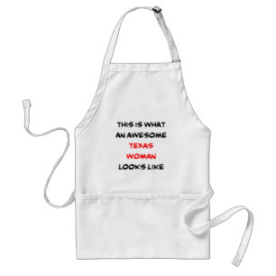 texas woman, awesome standard apron