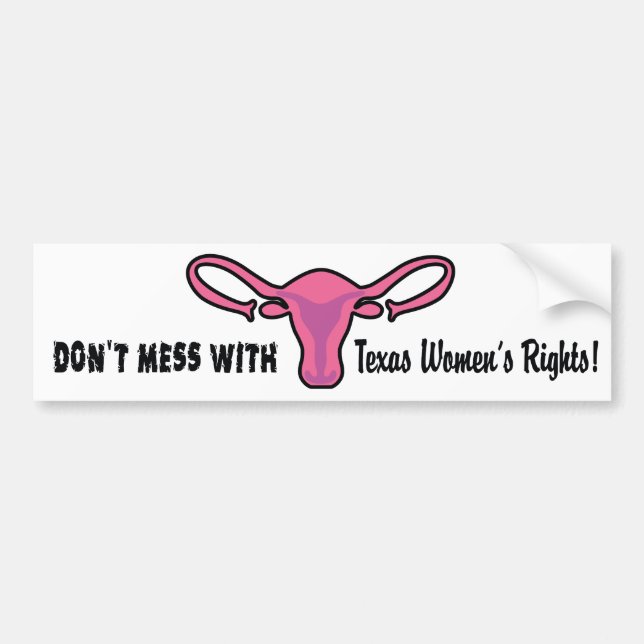 Texas Women's Rights Bumper Sticker (Front)