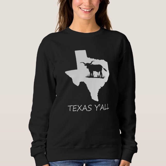 Texas Y'all 1 Sweatshirt (Front)