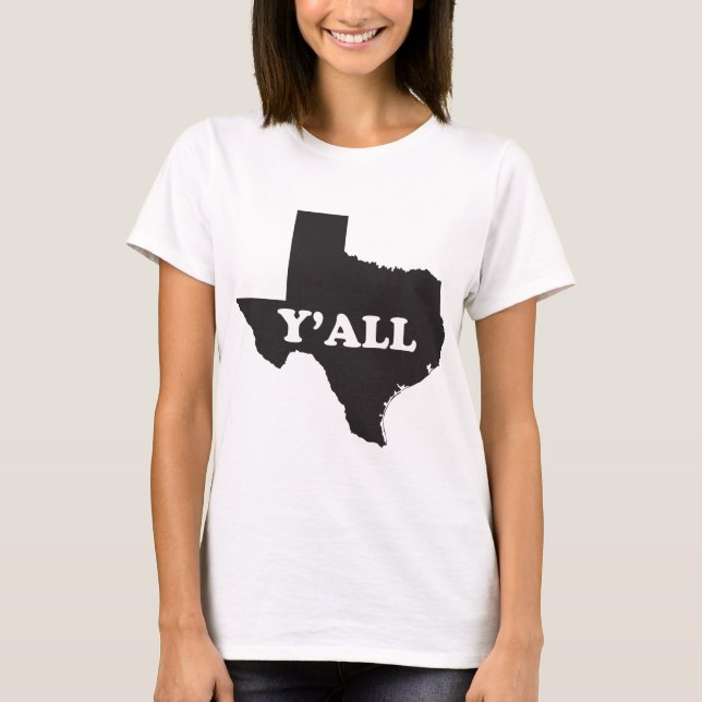 Texas Yall T-Shirt (Front)