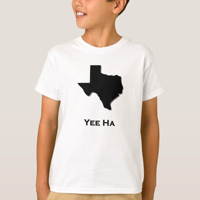 Texas Yee Ha T-Shirt (Front)