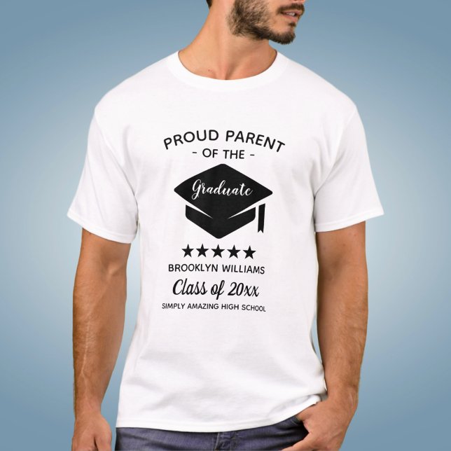 Text Class Year Name Proud Parent Of The Graduate T-Shirt (Creator Uploaded)