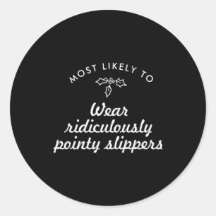 Text Most Likely To Xmas Fun Mistletoe T S Classic Round Sticker