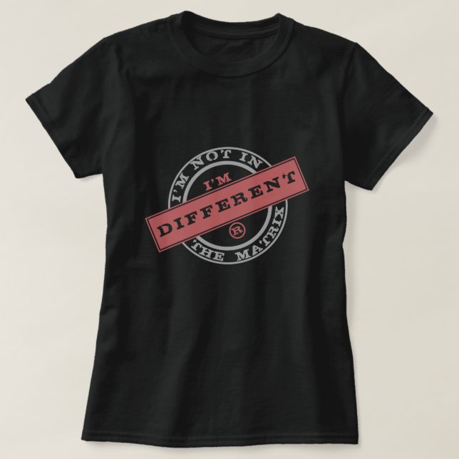 Text Stamp T-Shirt - I'm Different - Customisable (Design Front)