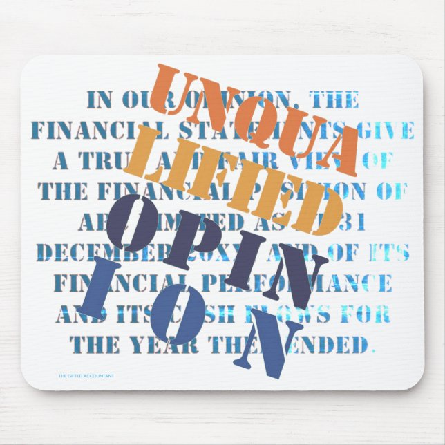 TEXT"Unqualified Opinion" Mouse Pad (Front)