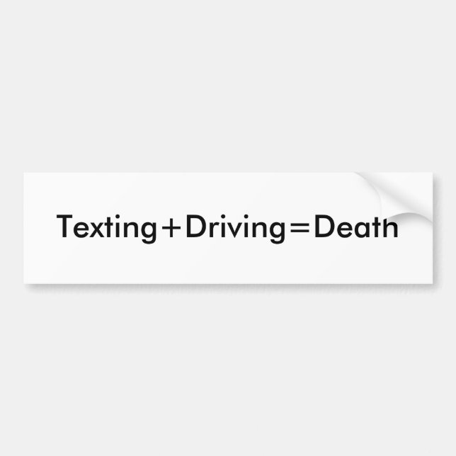 Texting+Driving=Death Bumper Sticker (Front)