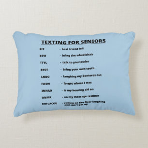 TEXTING FOR SENIORS DECORATIVE CUSHION