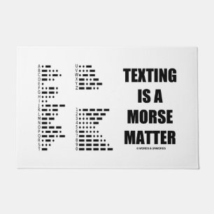 Texting Is A Morse Matter International Morse Code Doormat