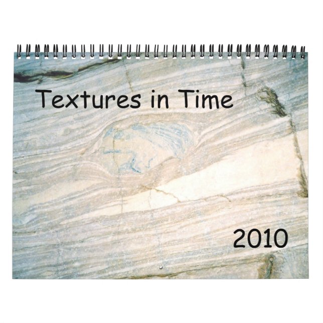 Textures in Time 2010 Calendar (Cover)