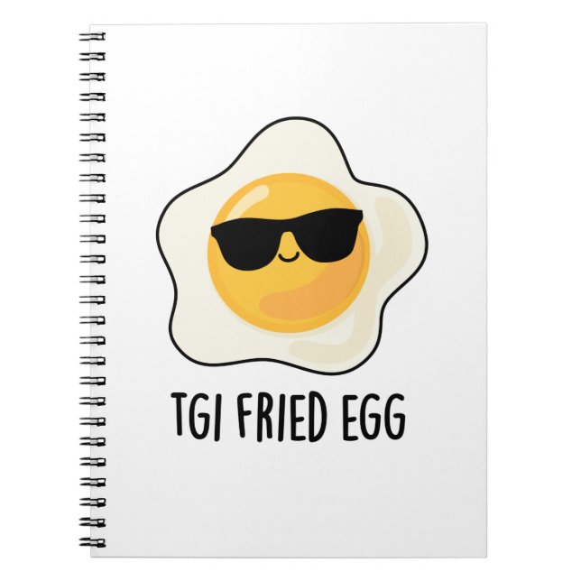 TGI Fried Egg Funny Food Pun Notebook (Front)