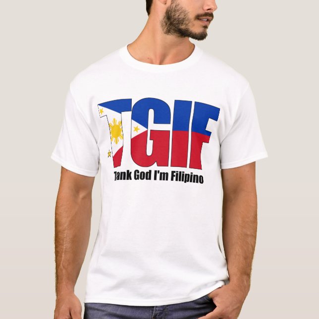 TGIF Filipino with Philippine Flag T-Shirt (Front)