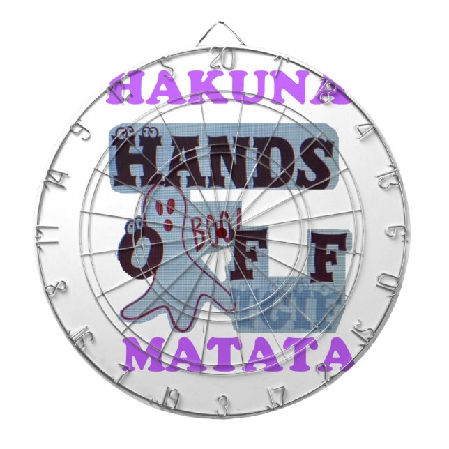 TGIF Hakuna Matata Hands Off Boo Funny Face Dartboard (Front)