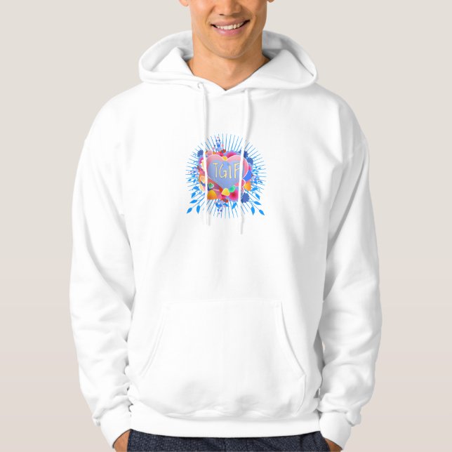 TGIF HOODIE (Front)