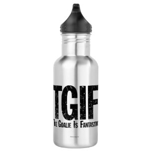 TGIF: The Goalie is Fantastic (Hockey) 532 Ml Water Bottle