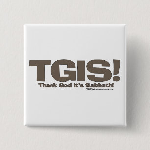 TGIS Sabbath design 15 Cm Square Badge
