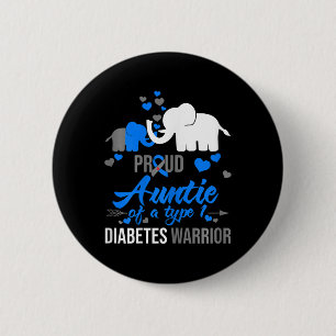 Th Proud Auntie Of A Type 1 Diabetes Warrior Gift 6 Cm Round Badge