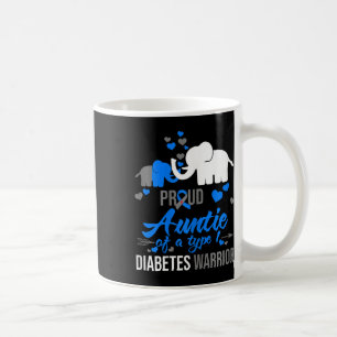 Th Proud Auntie Of A Type 1 Diabetes Warrior Gift Coffee Mug