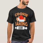 Th Xmas Cookie Baking Crew Christmas Santa Hat Cos T-Shirt<br><div class="desc">Th Xmas Cookie Baking Crew Christmas Santa Hat Costume</div>