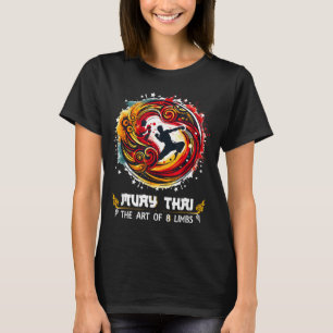 Thai Boxing MMA Kickboxing Thailand Eight Limbs T-Shirt
