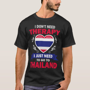 Thai Flag Vacation Therapy Thailand T-Shirt