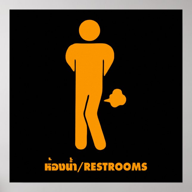 THAI FOOD CAN BE SPICY ⚠ Funny Sign : Restrooms ⚠ (Front)