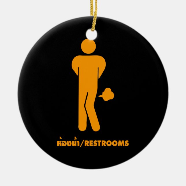 THAI FOOD CAN BE SPICY ⚠ Funny Sign : Restrooms ⚠ Ceramic Ornament (Front)