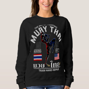 Thailand American Flag Muay Thai Boxing Train Hard Sweatshirt
