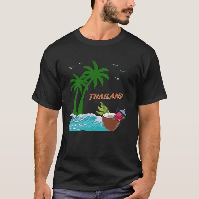 Thailand Phuket Koh Samui Ko Phi Phi Phangan Souve T-Shirt (Front)