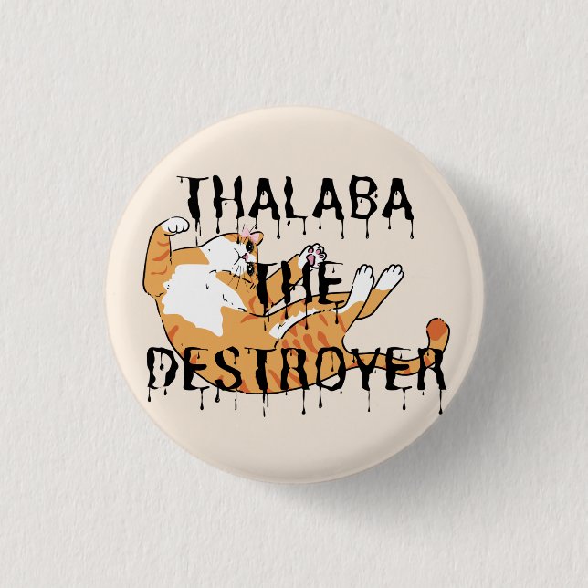 Thalaba the Destroyer Cat 3 Cm Round Badge (Front)