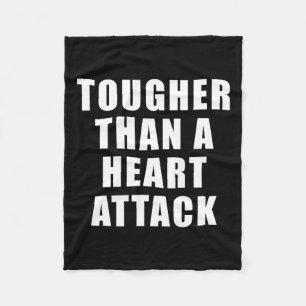 Than A Heart Attack - Awareness For Heart Disease Fleece Blanket