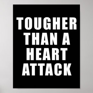Than A Heart Attack - Awareness For Heart Disease  Poster