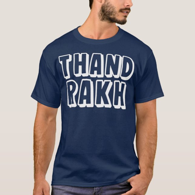 Thand Rakh Punjabi Desi Sikh Funny Indian Gift T-Shirt (Front)