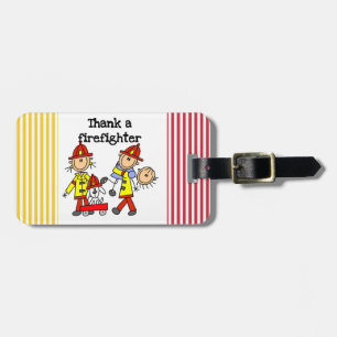 Thank a Firefighter T-shirts and Gifts Luggage Tag