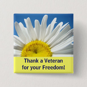 Thank a Veteran for your Freedom! buttons Daisy