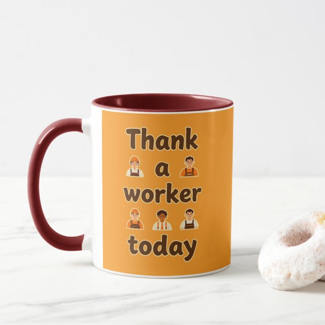 Thank a Worker Today Minimal Typography Design Mug (With Donut)