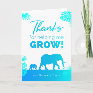 Thank for helping me grow! card