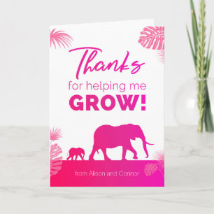 Thank for helping me grow! card