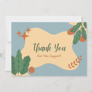 Thank for your support  you card